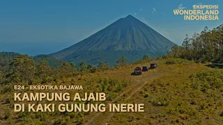 Ekspedisi Wonderland Indonesia (Eps. 24) Eksotika BAJAWA