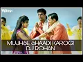 Download Lagu MUJHSE SHAADI KAROGI | SALMAN KHAN | DJ ROHAN