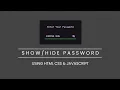 How To Show And Hide Password Using JavaScript Password Hide Show Eye icon