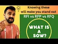 Knowing these 4 terms will make you stand out in I T - RFI vs RFP vs RFQ vs SOW