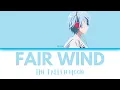 Fuuka - Fair Wind - The Fallen Moon - Lirik Terjemahan [Kan_Rom_Ind]