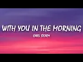 Download Lagu Carl Storm - With You In The Morning (Lyrics)