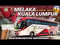 Lagu Kok Bisa Semurah Ini?? MELAKA - KUALA LUMPUR Naik Bus KKKL