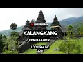 Kalangkang Remix Cover by dj Looker Black ((Lookermusic 2021)) 🇮🇩