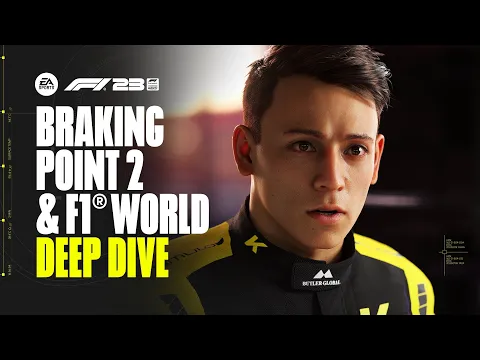 F1® 23 | Braking Point 2 & F1® World Deep Dive