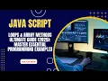 JavaScript Loops Array Methods ULTIMATE Guide 2025 Master Essential Programming Examples