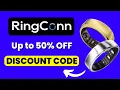Ringconn Discount Code RingConn Coupon Code RingConn Gen 2 PROMO CODE