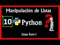 Tutorial 10 Listas en PYTHON Primera Parte