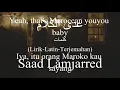 عدى الكلام (Adda Elkalam) - Saad Lamjarred (سعد لمجرد) | كلمات (Lirik-Latin-Terjemahan)