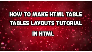 How to make html table tables layouts tutorial from zero