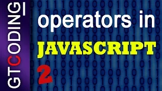 Operators in Javascript II Web Development Tutorials