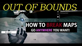 the ultimate out of bounds guide destiny 2