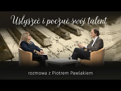 Okładka filmu Usłyszeć i poczuć swój talent – Piotr Pawlak w Pomorskim Centrum Edukacji Nauczycieli w Gdańsku