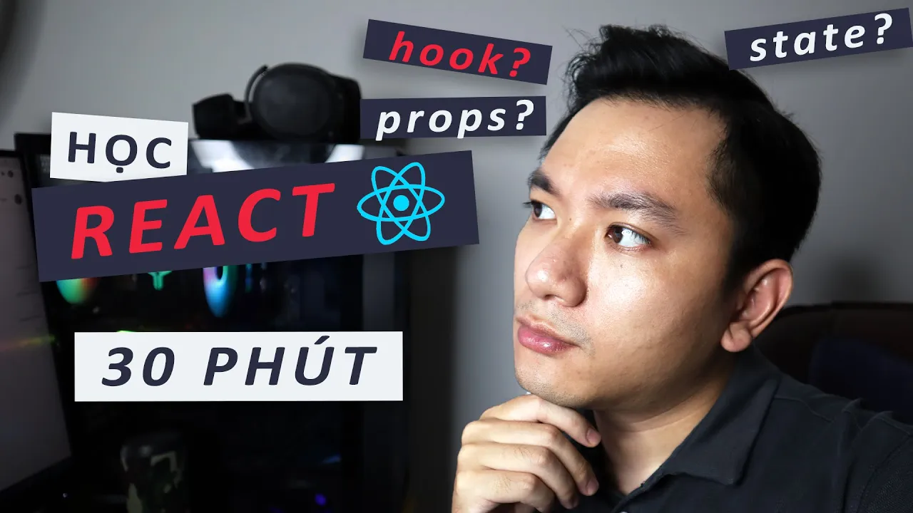 Outline Video Học React JS cơ bản trong 30 phút