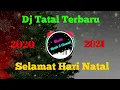Download Lagu Dj natal terbaru remix 2020, selamat hari natal remix 2021 terbaru