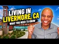 What s Living in Livermore CA Like