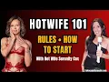 Hotwife 101 w/ Serenity Cox: Rules \u0026 How to Start
