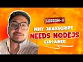 Lesson 3 Why Javascript needs NodeJs In Nepali Complete Tutorial Series