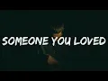 Lewis Capaldi |  Someone You Loved Lyrics ( cover by Mitchell Tenpenny )