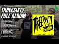 Download Lagu THREESIXTY FULL ALBUM TERBARU 2024