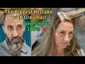 The Biggest Mistake with Grey Hair Covering It 100