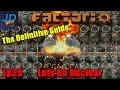 Factorio 1 0 The Definitive Guide Ep25 Lets go Nuclear Guide For New Players walkthrough