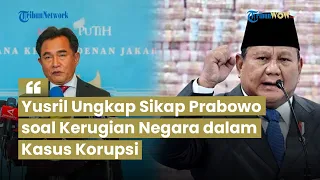 Prabowo Tetap Soroti Kerugian Negara dalam Kasus Korupsi, Yusril Ungkap Hasil Pertemuan di Istana