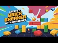 Create a Classic Brick Breaker Game with JavaScript Full Tutorial