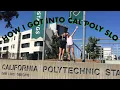 HOW I GOT INTO CAL POLY SLO