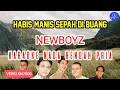 Download Lagu New Boyz - Habis Manis Sepah Dibuang | Karaoke Nada Rendah Pria