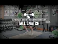 Tall Snatch Olympic Weightlifting Exercise Library