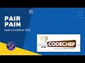 Pair Pain Problem Code PAIRPAIN CodeChef Solution Python3