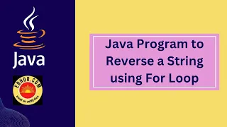 Java Program to Reverse a String using For Loop Beginner-Friendly Coding Tutorial Java fundamentals