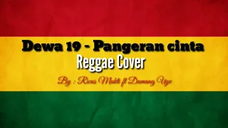 dewa 19 pangeran cinta reggae version 