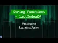S02 Learning String Function - lastIndexOf