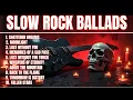 Download Lagu TOP 10 SLOW ROCK BALLADS / FANTASTIC SELECTION / PLAYLIST 2025