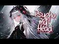 Download Lagu 「Nightcore」 Psycho in my Head - Skillet ♡ (Lyrics)