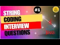 String Coding Interview Question Part-1 2024