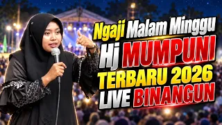 Ngaji Malam Minggu Bersama Hj Mumpuni Terbaru 24 Oktober 2026 Live Binangun | Ceramah Penuh Makna