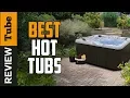 Hot Tub Best Hot Tub Buying Guide