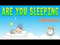 Download Lagu Are You Sleeping Karaoke  🎤 | Lagu Anak Bahasa Inggris no Vocal🎵
