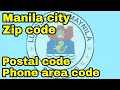 Zip code of Manila Phone area code of Manila Capital city of the Philippines