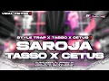 Lagu DJ SAROJA FULL BAS || STYLE TRAP X TASSO X CETUS TERBARU VIRAL TIKTOK | PL REVOLUTION