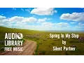 Download Lagu Spring In My Step - Silent Partner