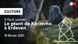 Download Culture | Il faut sauver le géant de Kerzerho à Erdeven MP3