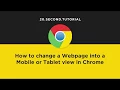 Simulate mobile devices using Chrome Chrome Tutorial