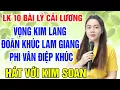 Download Lagu LK 1O BÀI LÝ CẢI LƯƠNG ➤ Song Ca Cùng Kim Soan ➤ Karaoke Thiếu Giọng Nam ➤ VKL-DKLG-PVDK