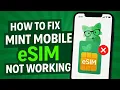 How To Fix Mint Mobile eSIM Not Working 2025