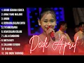 Lagu FULL ALBUM DEDE APRIL DA7 - YANG LAGI VIRAL DI DANGDUT ACADEMY 7