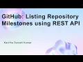GitHub Listing Repository Milestones using REST API